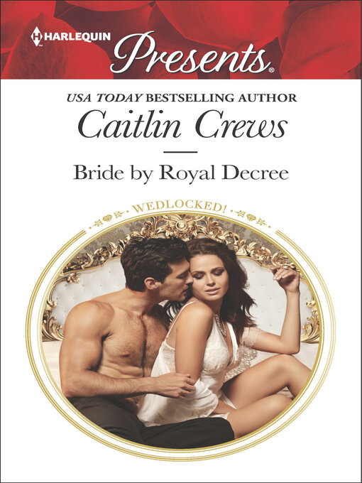 Title details for Bride by Royal Decree by Caitlin Crews - Wait list